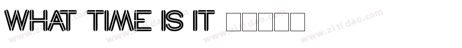 What time is it字体转换